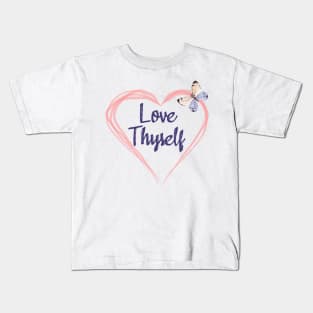 Love Thyself Positive Affirmation Phrase Kids T-Shirt